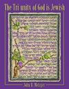 The Tri-unity of God is Jewish