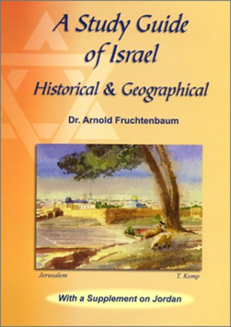 A Study Guide of Israel: Historical and Geographical