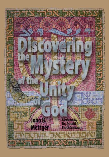 Discovering the Mystery of the Unity of God
